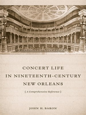 cover image of Concert Life in Nineteenth-Century New Orleans